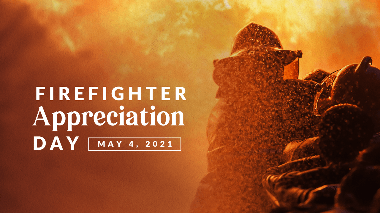 Firefighter Appreciation Day