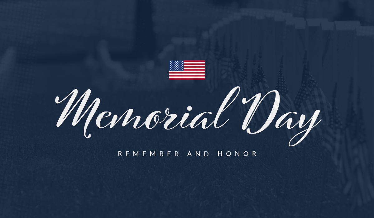 Memorial Day Remember and Honor